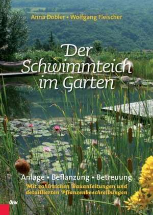 Der Schwimmteich im Garten de Anna Dobler