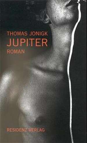 Jupiter de Thomas Jonigk