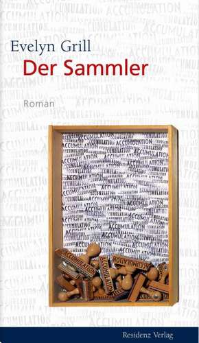 Der Sammler de Evelyn Grill