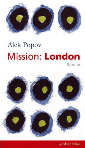 Mission: London de Alek Popov