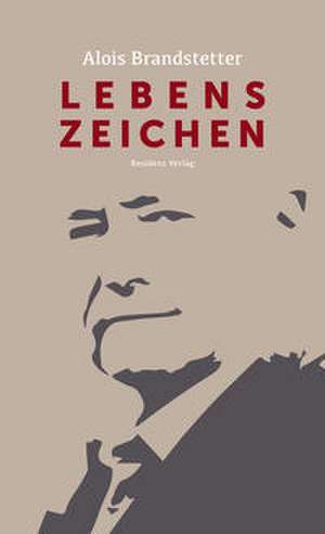 Lebenszeichen de Alois Brandstetter