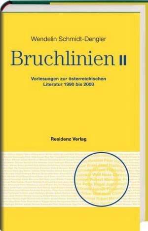 Bruchlinien II de Wendelin Schmidt-Dengler