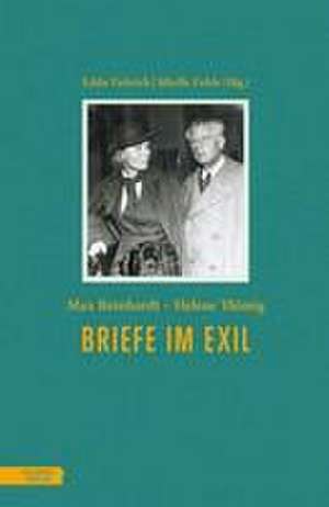 Briefe im Exil de Max Reinhardt