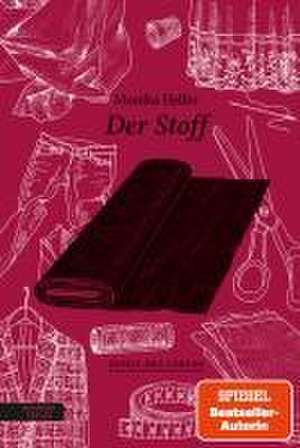 Der Stoff de Monika Helfer