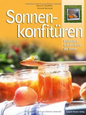 Sonnen-Konfitüren de Bertrand Bernard