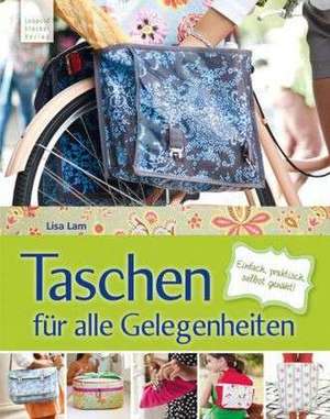 Taschen für alle Gelegenheiten de Lisa Lam