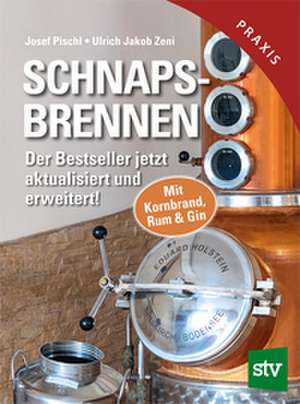 Schnapsbrennen de Josef Pischl