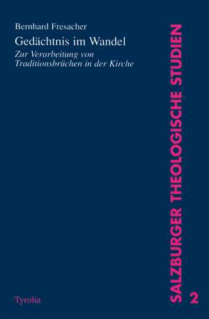 Gedächtnis im Wandel de Bernhard Fresacher