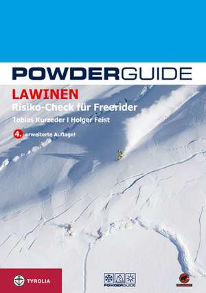 Powderguide Lawinen: Risiko-Check für Freerider de Tobias Kurzeder