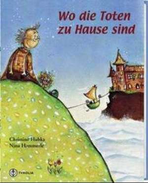 Wo die Toten zu Hause sind de Nina Hammerle