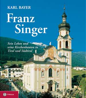 Franz Singer. de Karl Bayer