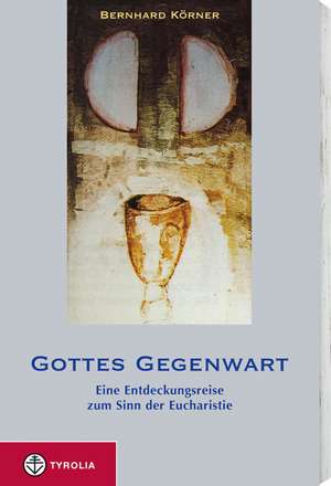 Gottes Gegenwart de Bernhard Körner