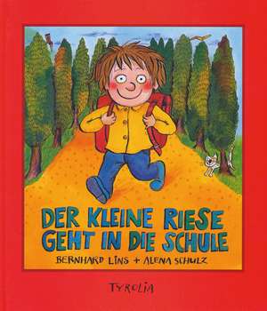 Der kleine Riese geht in die Schule (Buch+CD) de Bernhard Lins