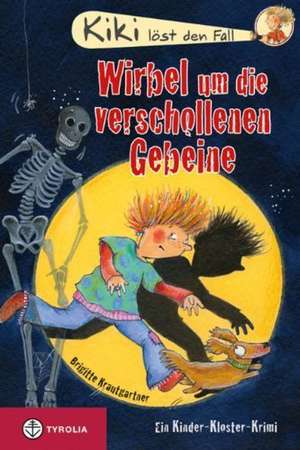 Kiki löst den Fall 03: Wirbel um die verschollenen Gebeine de Brigitte Krautgartner