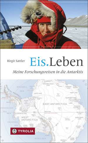 Eis.Leben de Birgit Sattler