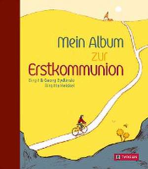 Mein Album zur Erstkommunion de Birgit Bydlinski