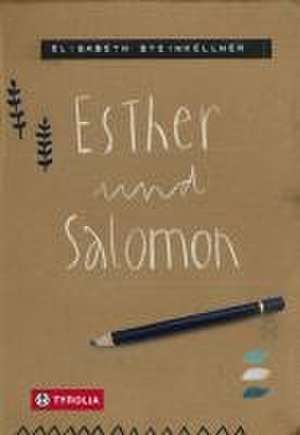 Esther und Salomon de Elisabeth Steinkellner