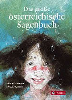 Das große österreichische Sagenbuch de Helmut Wittmann