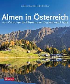 Almen in Österreich de Susanne Schaber