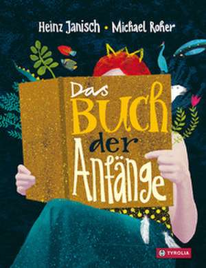 Das Buch der Anfänge de Heinz Janisch