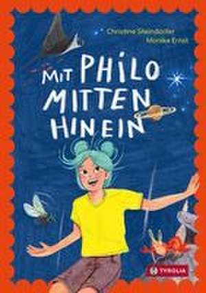 Mit Philo mitten hinein de Christine Steindorfer
