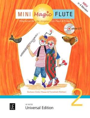 Mini Magic Flute (Band 2 von 4) de Barbara Gisler-Haase