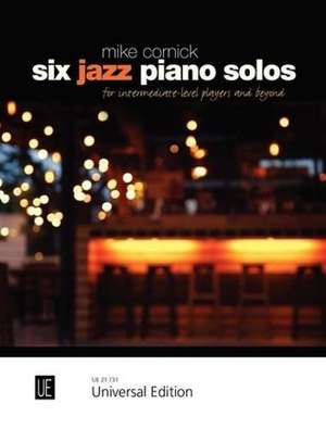 Six Jazz Piano Solos de Mike Cornick