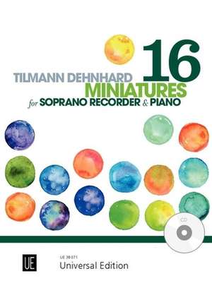 16 Miniatures de Tilmann Dehnhard