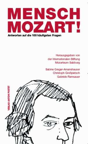 Mensch Mozart! de Sabine Greger-Amanshauser