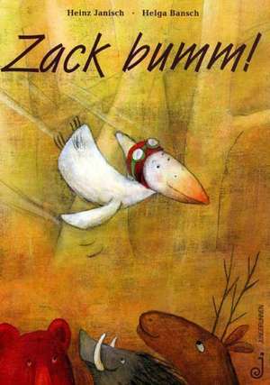 Zack bumm! de Heinz Janisch