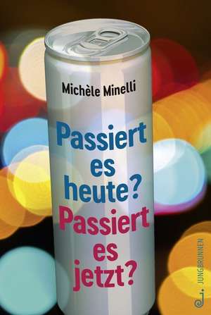 Passiert es heute? Passiert es jetzt? de Michèle Minelli