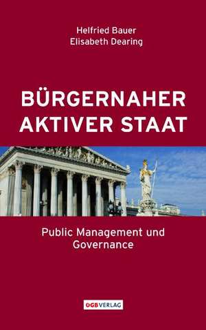 Bürgernaher aktiver Staat de Helfried Bauer