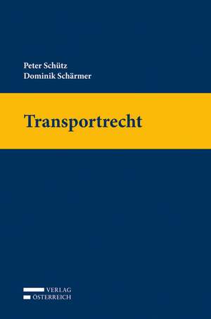 Transportrecht de Peter Schütz