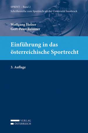 Einführung in das österreichische Sportrecht de Wolfgang Holzer