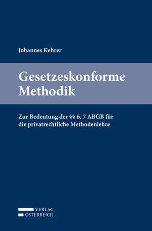 Gesetzeskonforme Methodik de Johannes Kehrer