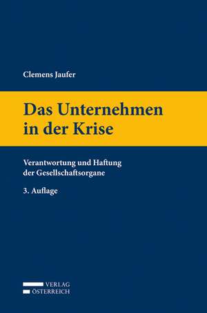 Das Unternehmen in der Krise de Clemens Jaufer