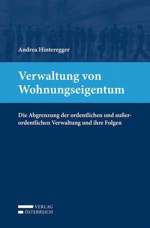 Verwaltung von Wohnungseigentum de Andrea Hinteregger