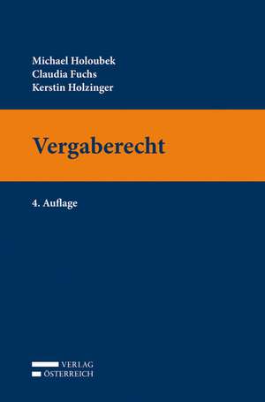 Vergaberecht de Michael Holoubek