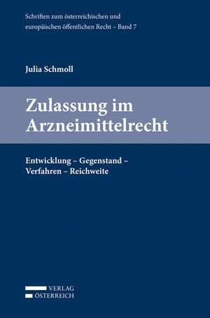 Zulassung im Arzneimittelrecht de Julia Schmoll