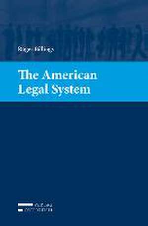 The American Legal System de Roger Billings