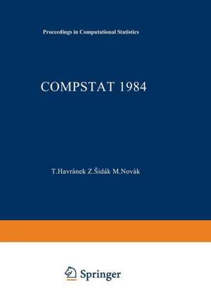 COMPSTAT 1984: Proceedings in Computational Statistics de T. Havranek