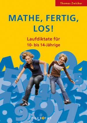 Mathe - fertig - los! de Thomas Zwicker