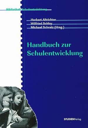 Handbuch zur Schulentwicklung de Herbert Altrichter