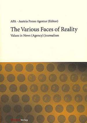 The Various Faces of Reality de Edith Dorfler