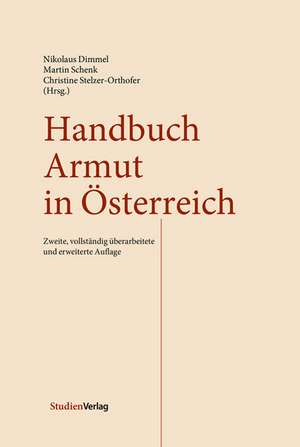 Handbuch Armut in Österreich de Nikolaus Dimmel