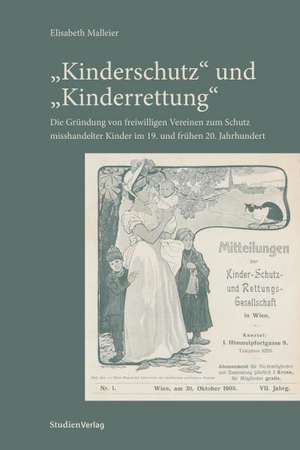 "Kinderschutz" und "Kinderrettung" de Elisabeth Malleier