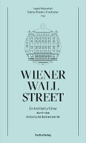 Wiener Wall Street de Sabine Plakolm-Forsthuber