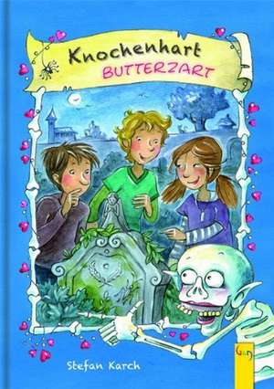 Knochenhart - Butterzart de Stefan Karch