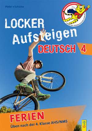 Locker Aufsteigen in Deutsch 4 - Ferien de Margit Pieler