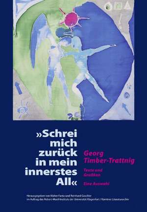 Schrei mich zurück in mein innerstes All de Georg Timber-Trattnig